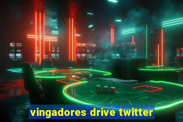 vingadores drive twitter